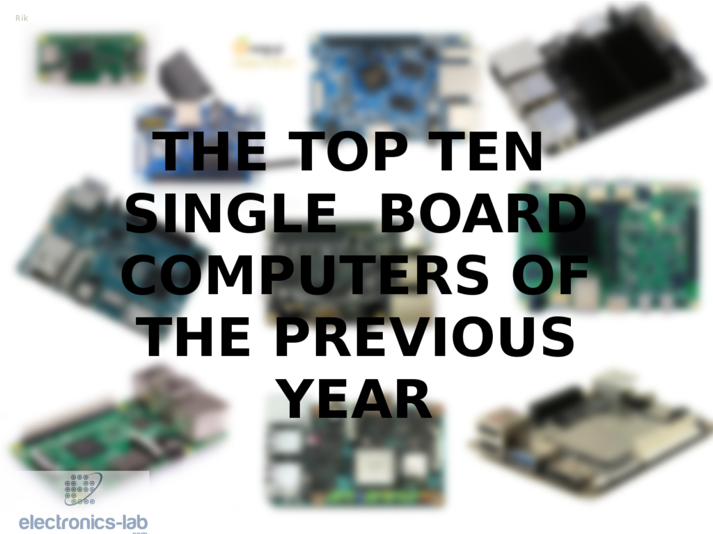 Top 10 Single Board Computers (SBCs) of 2017 Top 10 Single Board Computers (SBCs) of 2017