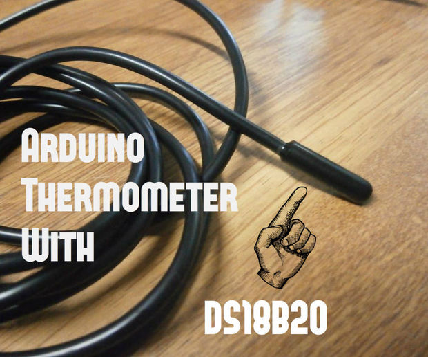 Arduino Thermometer With DS18B20