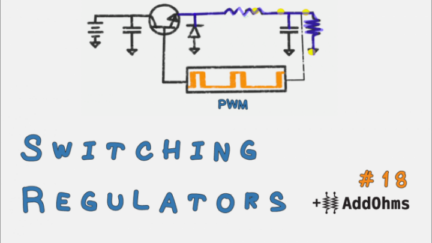 Basic Switching Voltage Regulator Tutorial