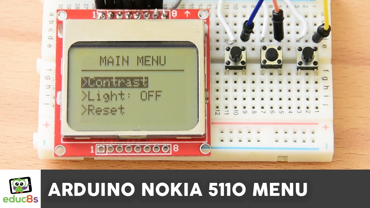 Arduino Tutorial: Menu on a Nokia 5110 LCD Display Tutorial