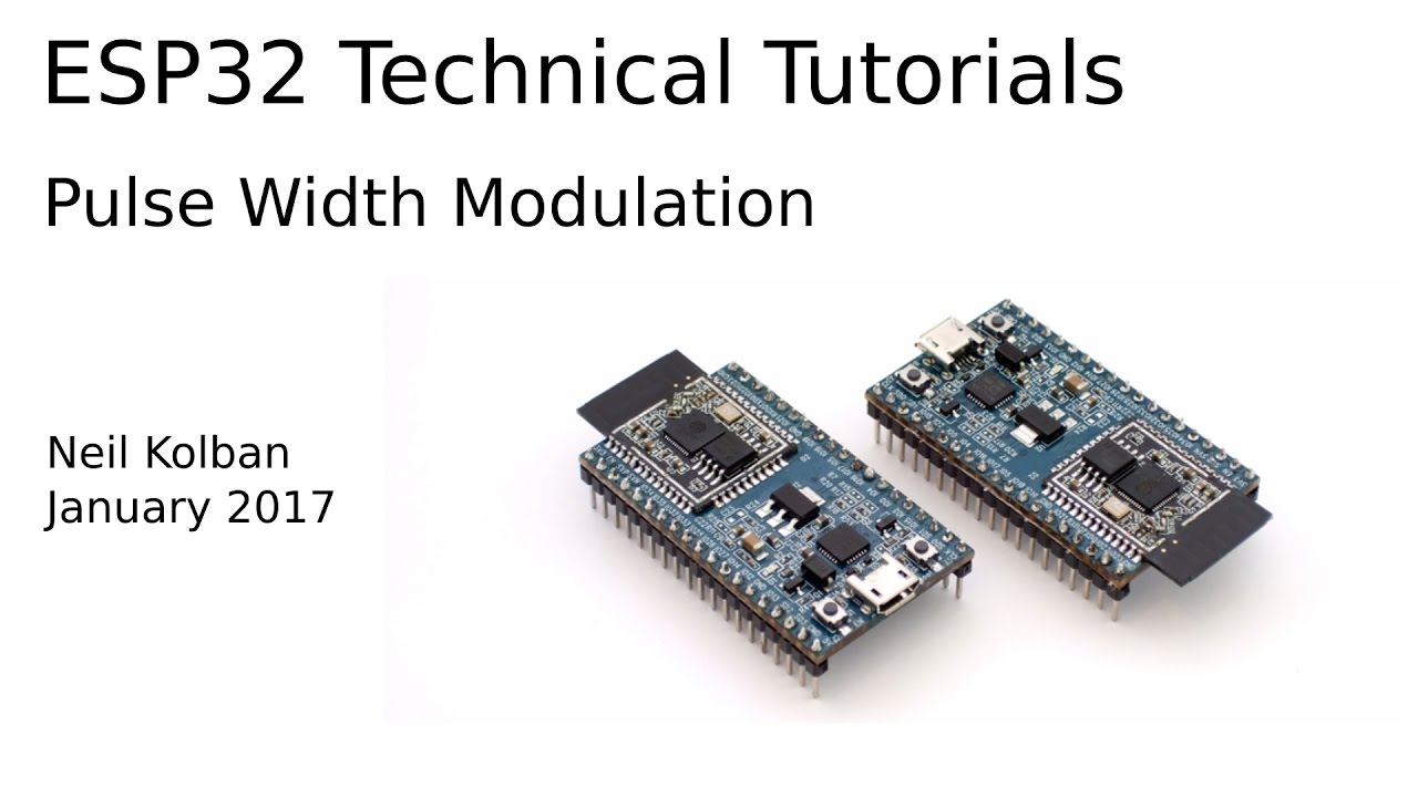 ESP32 and Pulse Width Modulation ESP32 and Pulse Width Modulation