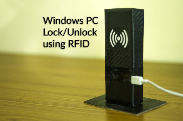 Windows PC Lock/Unlock Using RFID