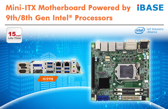 IBASE Releases Mini-ITX Motherboard Powered by 9th/8th Gen Intel Processors