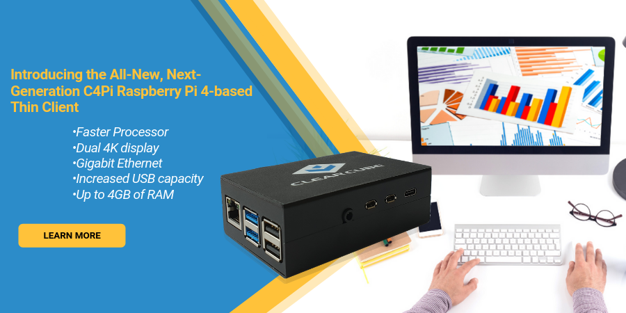 Next-Generation C4Pi Raspberry Pi 4 Thin Client