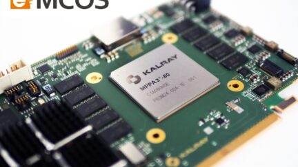 eMCOS® POSIX Commercial OS Supports Kalray’s Coolidge™ Intelligent Processor for Mixed-Criticality Systems[1]