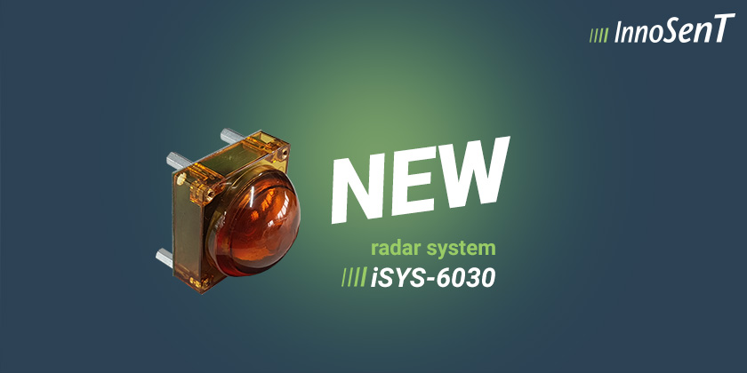 iSYS-6030 60 GHz Radar System iSYS-6030 60 GHz Radar System