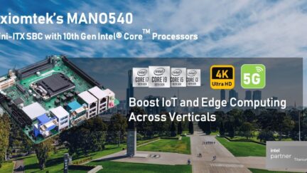 Axiomtek’s MANO540 with 10th Gen Intel® Core™ Processor Accelerates Edge Computing Applications