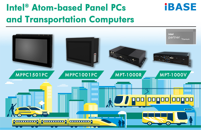 IBASE Adds a New Line of Intel® Atom-based Railway Computing Solutions