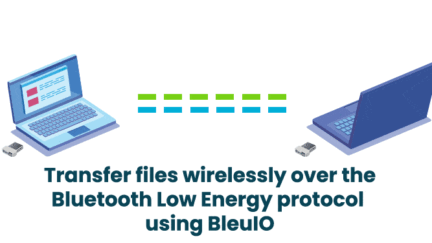 Transfer files wirelessly over the Bluetooth Low Energy protocol Using BleuIO