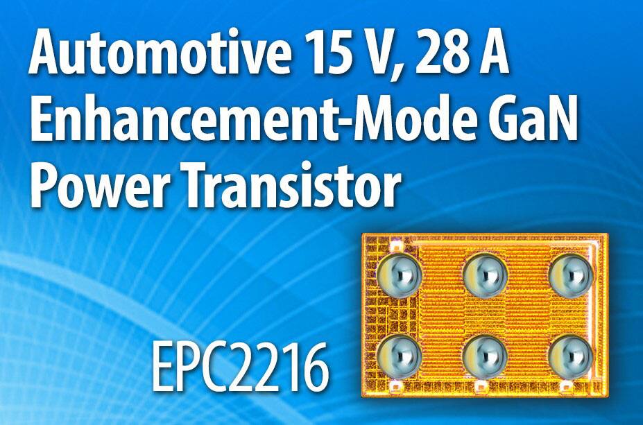 EPC2216 – 15 V GaN Power Transistor