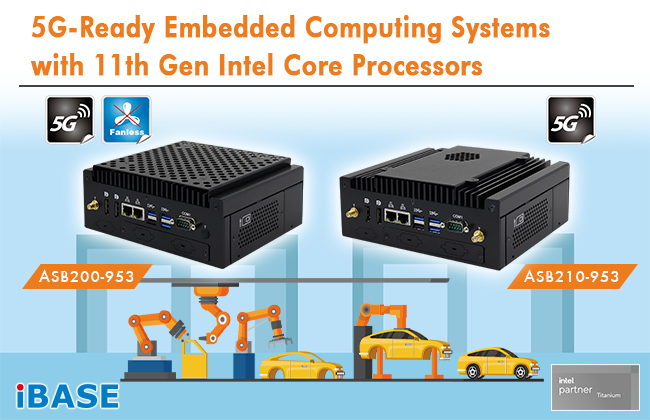 5G-Ready Embedded Computing Systems with 11th Gen Intel Core Processors
