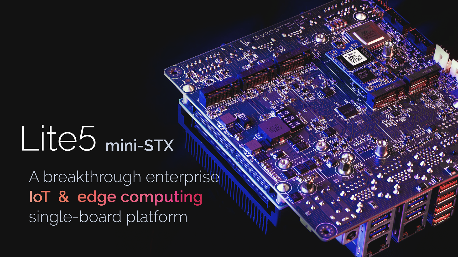 BIVROST® LITE5 – a breakthrough IoT and edge computing enterprise single-board platform