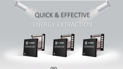 E-PEAS Unveils Constant Voltage PMICs for Intermittent Input Energy Harvesting Arrangements