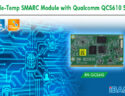 Wide-Temp SMARC Module with Qualcomm QCS610 SoC