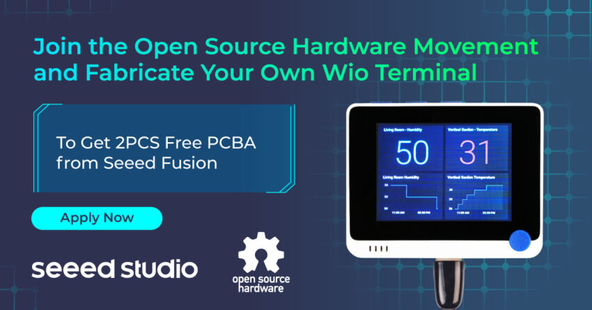 Join the Open Source Hardware Movement and Fabricate Your Own Wio Terminal for A Chance To Get 2x Free PCBA from Seeed Fusion