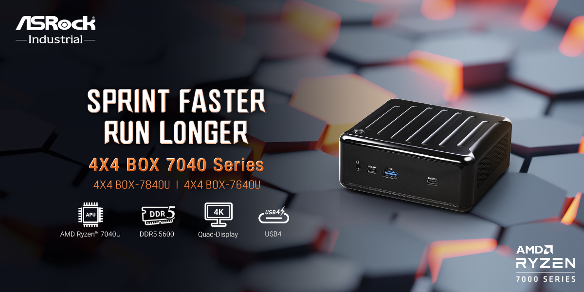 New 4X4 BOX 7040 Series Mini PC: Sprint Faster and Run Longer with AMD Ryzen™ 7040U Series APU New 4X4 BOX 7040 Series Mini PC: Sprint Faster and Run Longer with AMD Ryzen™ 7040U Series APU
