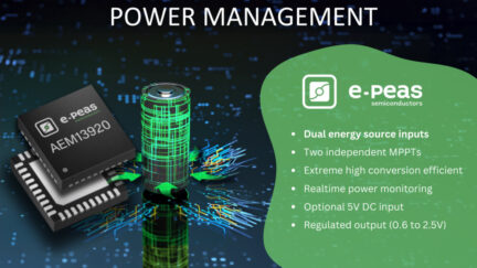e-peas Introduces First Energy Harvesting PMIC to Handle Two Independent Energy Sources at the Same Time