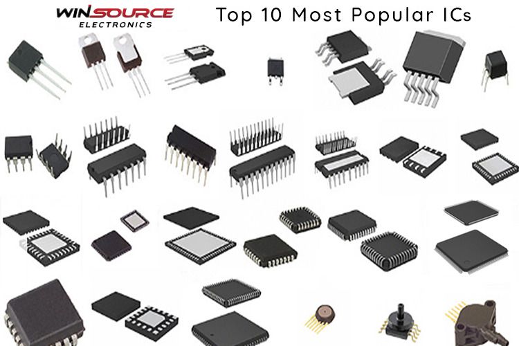 Top 10 Most Popular ICs in Today’s Electronics