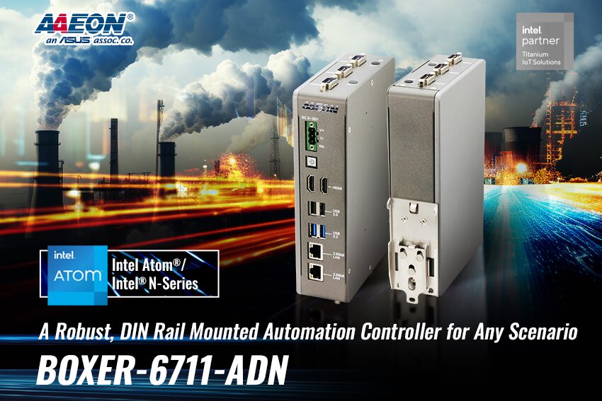 AAEON Release BOXER-6711-ADN, a DIN Rail PC Designed for Machine Making