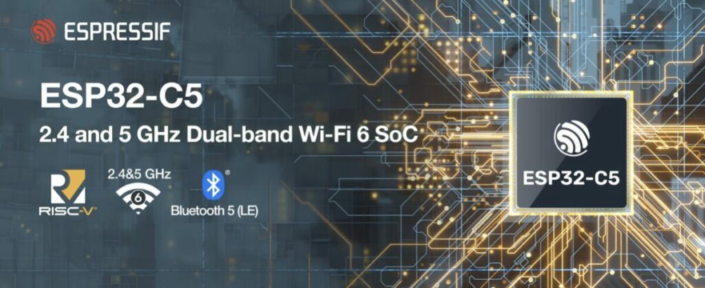 Espressif’s ESP32-C5 Features a Dual-Band Wi-Fi 6 Radio with MU-MIMO, TWT, and More