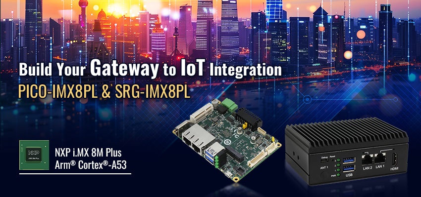 AAEON Leverages NXP i.MX 8M Plus Platform for New PICO-ITX and Mini PC Solutions AAEON Leverages NXP i.MX 8M Plus Platform for New PICO-ITX and Mini PC Solutions