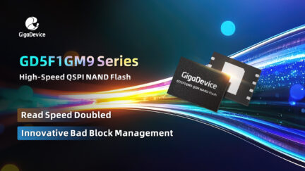 GigaDevice’s GD5F1GM9 Series High-Speed QSPI NAND Flash Sets New Benchmark with Breakthrough Read Speeds for Accelerated Application Startup