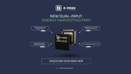 E-peas Introduces Dual-Source Energy Harvesting PMIC for Smart Power Management