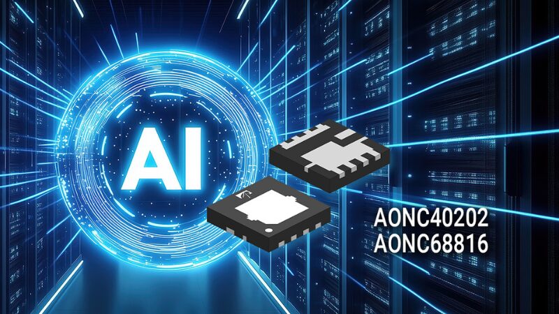 The new AONC40202 25 V MOSFET and AONC68816 80 V MOSFETs are designed for AI servers and data centers