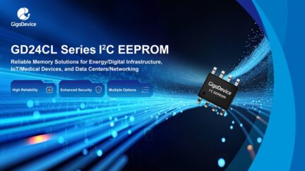 GigaDevice Enters EEPROM Market with Rugged GD24CL Series