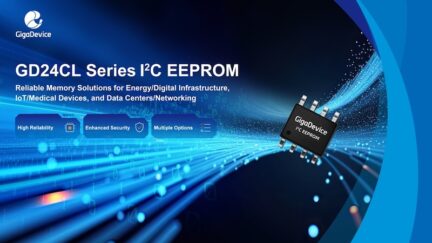 GigaDevice Enters EEPROM Market with Rugged GD24CL Series